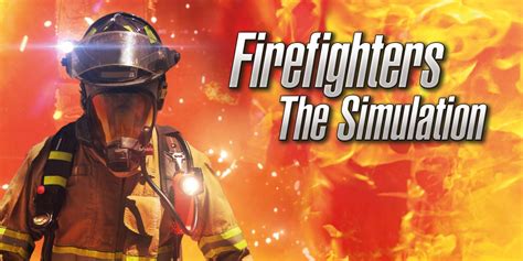 Alianzas, misiones, rivales y estrategias por doquier. Firefighters - The Simulation | Nintendo Switch | Juegos | Nintendo