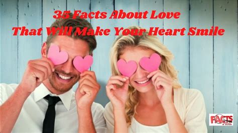 35 Facts About Love That Will Make Your Heart Smile 1 Youtube