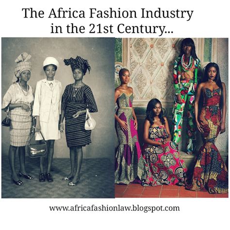The Africa Fashion Industry In The St Century Africa Fashion Law