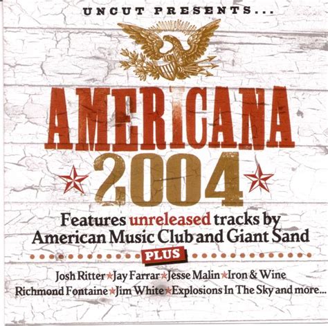 Uncut Jukebox Uncut Magazine 87 Americana 2004 August 2004