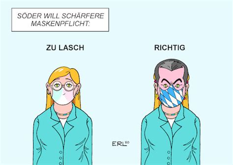 Es gilt eine pflicht zum tragen einer schutzmaske im öffentlichen raum , vor allem überall dort, wo. Söders Maskenpflicht By Erl | Politics Cartoon | TOONPOOL