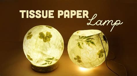 Diy Paper Lantern Easy Lamp With Tissue Paper Recycle Craft Ideas