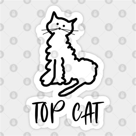 Top Cat White Top Cat Sticker Teepublic