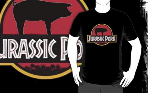 Jurassic Pork T Shirts And Hoodies By Markbailey74 Redbubble
