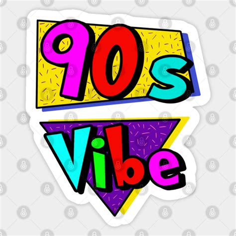 90s Vibe 90s Sticker Teepublic