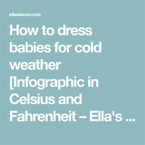 How To Dress Babies For Cold Weather Infographic In Celsius And