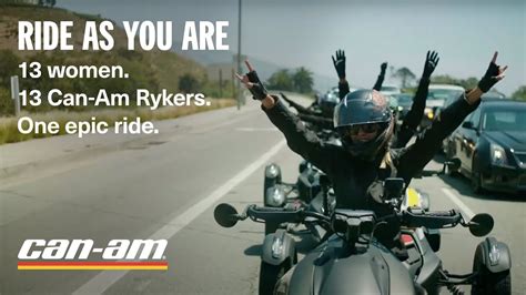 Ride As You Are 13 Women 13 Can Am Ryker One Epic Ride Youtube