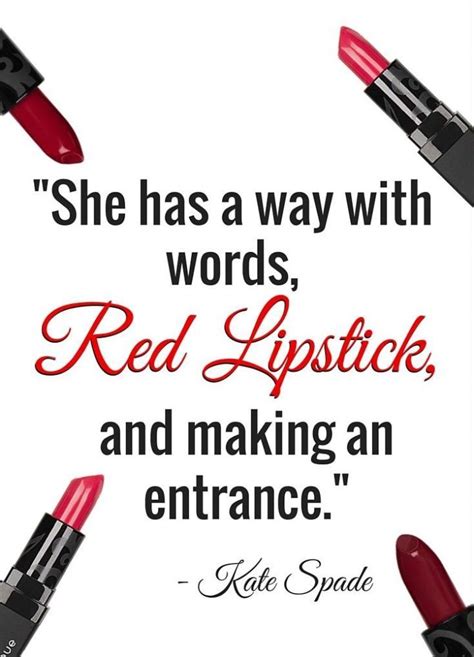 kate spade quotes lips quotes red lipstick quotes makeup quotes beauty quotes me quotes