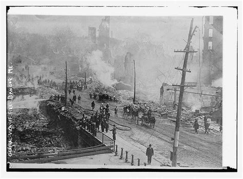 The Bangor Fire Of 1911 Makes The Og Morin Co New England