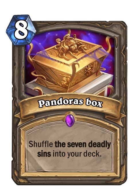 Pandoras Box And The Seven Deadly Sins Rcustomhearthstone