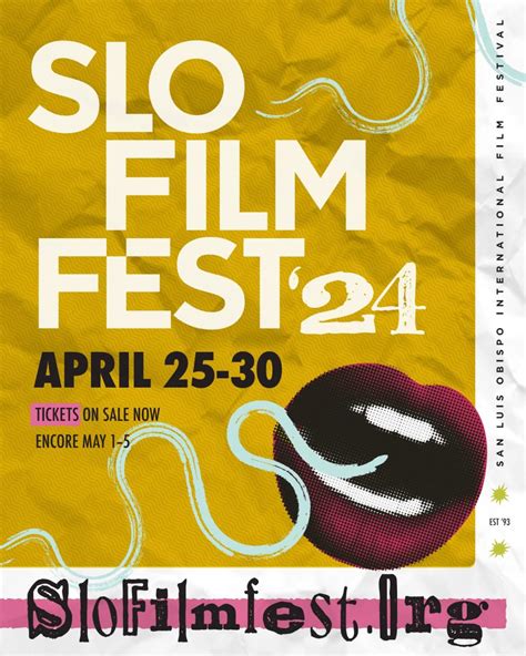 Slo Film Festival And Encore Week In Paso Robles