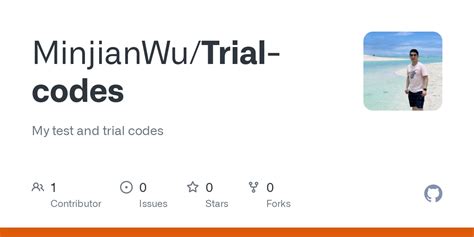 Github Minjianwutrial Codes My Test And Trial Codes