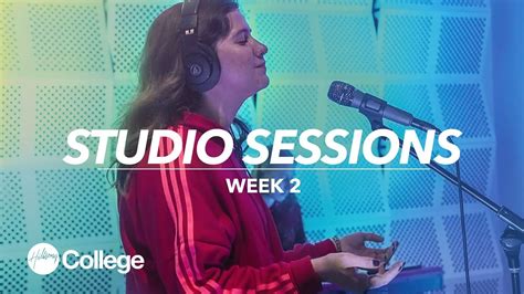 The Studio Sessions Week 2 Hillsong College Youtube