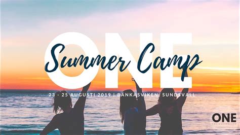 One Summer Camp 2019 Youtube