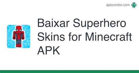 Superhero Skins For Minecraft Apk Android App Baixar Grátis