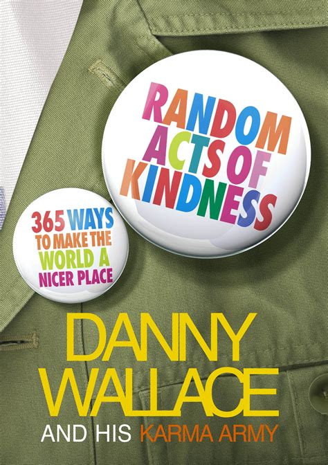 Random Acts Of Kindness By Danny Wallace Penguin Books Australia