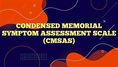 Condensed Memorial Symptom Assessment Scale CMSAS