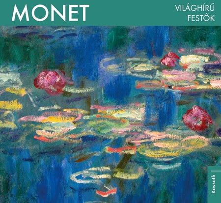 Monet - Világhírű festők