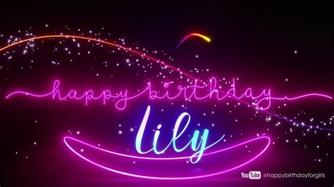 Lily Birthday Song Happy Birthday Lily Youtube