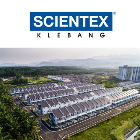 Scientex berhad has been participated in the expansion on its landbanks for property development aggressively. Klebang | Scientex Berhad