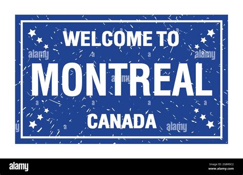 Welcome To Montreal Canada Words Written On Blue Rectangle Flag
