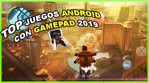 Saicojuegos Top 20 Mejores Juegos Para Android Compatibles Con Gamepad