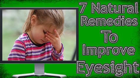 Home Remedies For Weak Eyesight 7 Natural Remedies For Better Eyesight