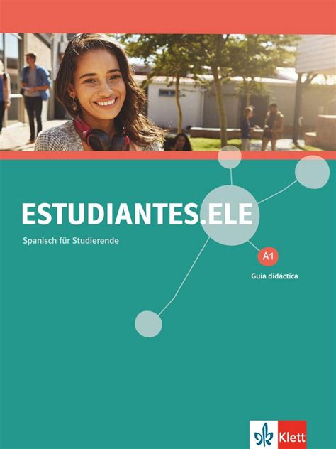 Estudiantesele A1 Guía Didáctica Spanisch Schulbuch 978 3 12