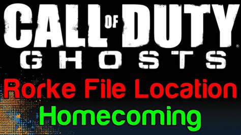 Cod Ghosts Homecoming Rorke File Location Call Of Duty Ghosts Rorke