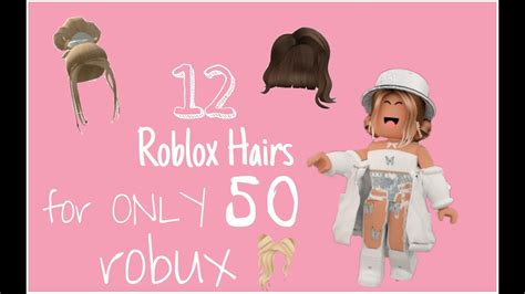 12 Roblox Girl Hairs For Only 50 Robux Youtube