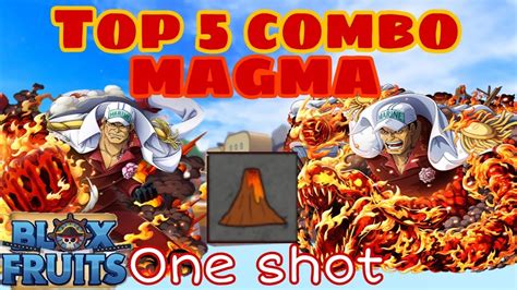 Blox Fruits Top 5 Combo Magma One Shot 🌋 Youtube