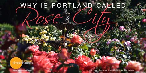Portland Why Its The Rose City