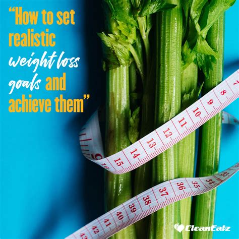 how to set realistic weight loss goals and achieve them