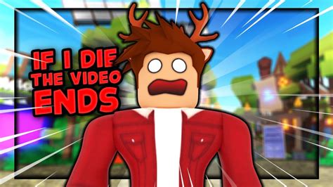 If I Die The Video Ends Roblox Bedwars Youtube