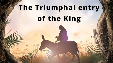 Sunday School Lesson Triumphal Entry Of The King Matthew 211 11