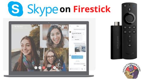 How To Install Skype On Firestick Quick Download Guide Tech Thanos