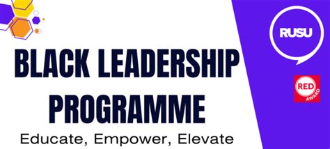 Educate Empower Elevate The Rusu Black Leadership Programme