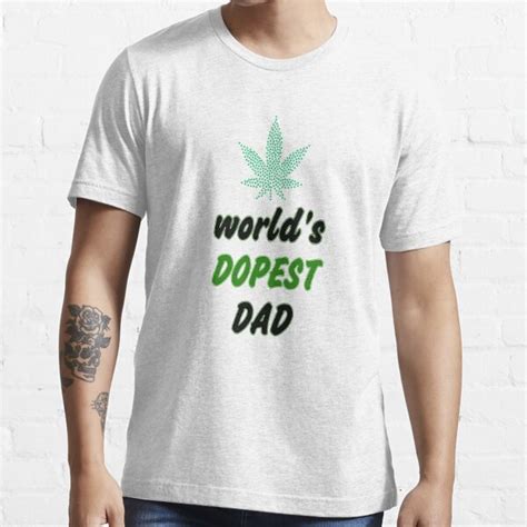 Worlds Dopest Dad Father Day T Funny T T Shirt For Sale By