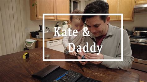 Kate And Daddy Youtube