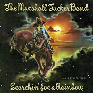 Searchin' for a rainbow lyrics. Listen Free to The Marshall Tucker Band - Can't You See ...