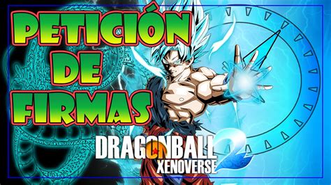 The game contains many elements from dragon ball onlineand dragon ball heroes. Petición de firmas para Dragon Ball Xenoverse 2 en Xbox ...