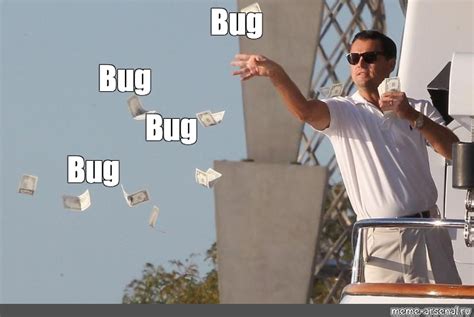 Meme Bug Bug Bug Bug All Templates Meme