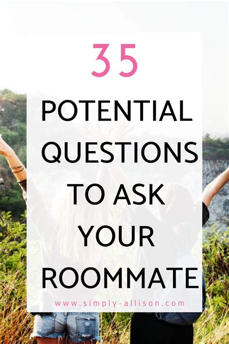 35 Best Questions To Ask Your Future College Roommate Simply Allison