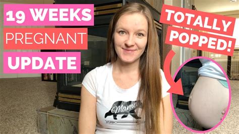19 Week Pregnancy Update Belly Button Has Popped Youtube