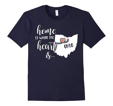Ohio Home T Shirt Home Is Where The Heart Is Kitilan