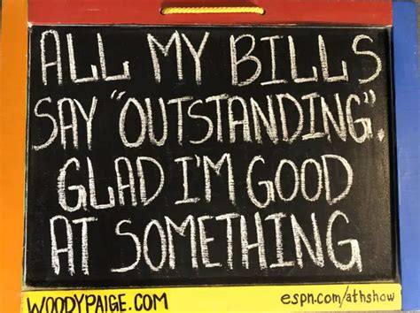 Woody Paige Chalkboard Quote October 21 2019