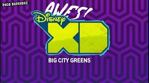 Disney Xd Bumper 2015 Rebrand Big City Greens Fanmade Youtube
