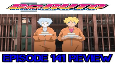 Boruto Naruto Next Generations Episode 141 Review Boruto And Mitsuki