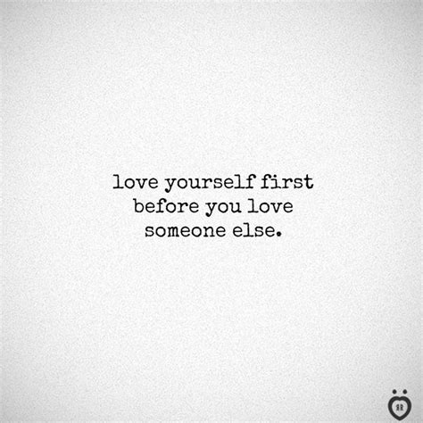 Love Yourself First Before You Love Someone Else Love Yourself First