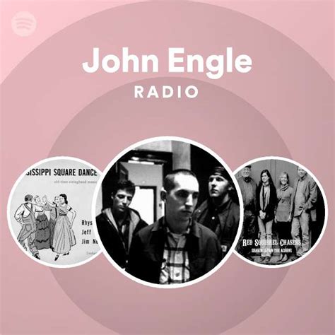 John Engle Radio Spotify Playlist